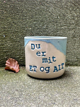 Kop ~ du er mit et og alt